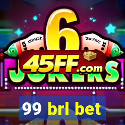 99 brl bet